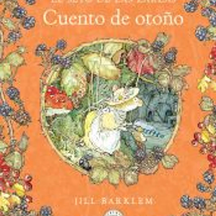 El Seto de las Zarzas. Cuento de otoño (Nueva edición) 1