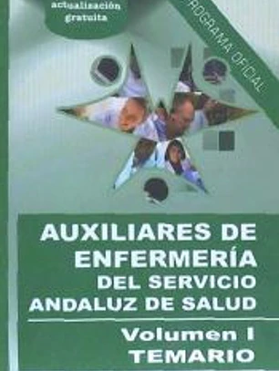 Auxiliares de Enfermeria SAS: temario. Vol. I