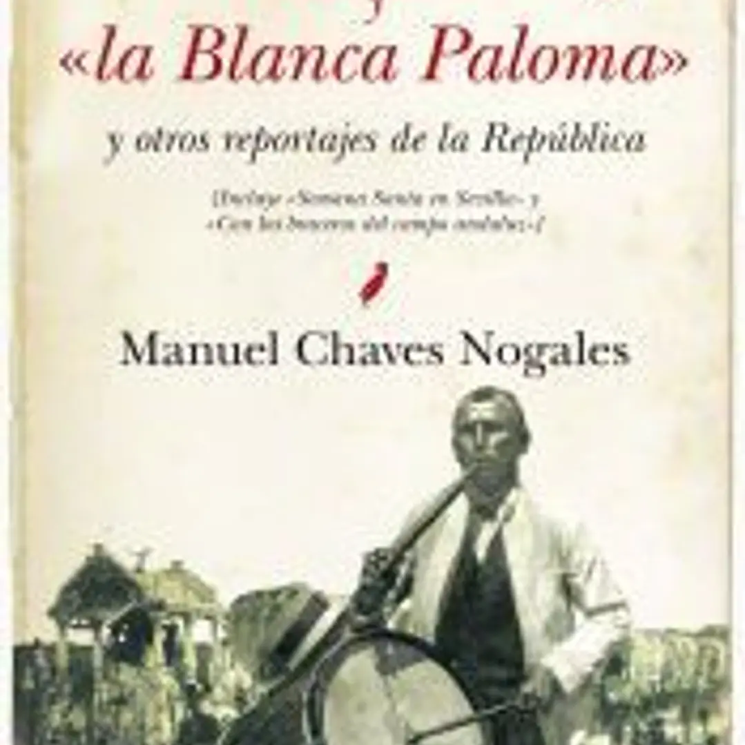 ANDALUCIA ROJA Y LA BLANCA PALOMA 1
