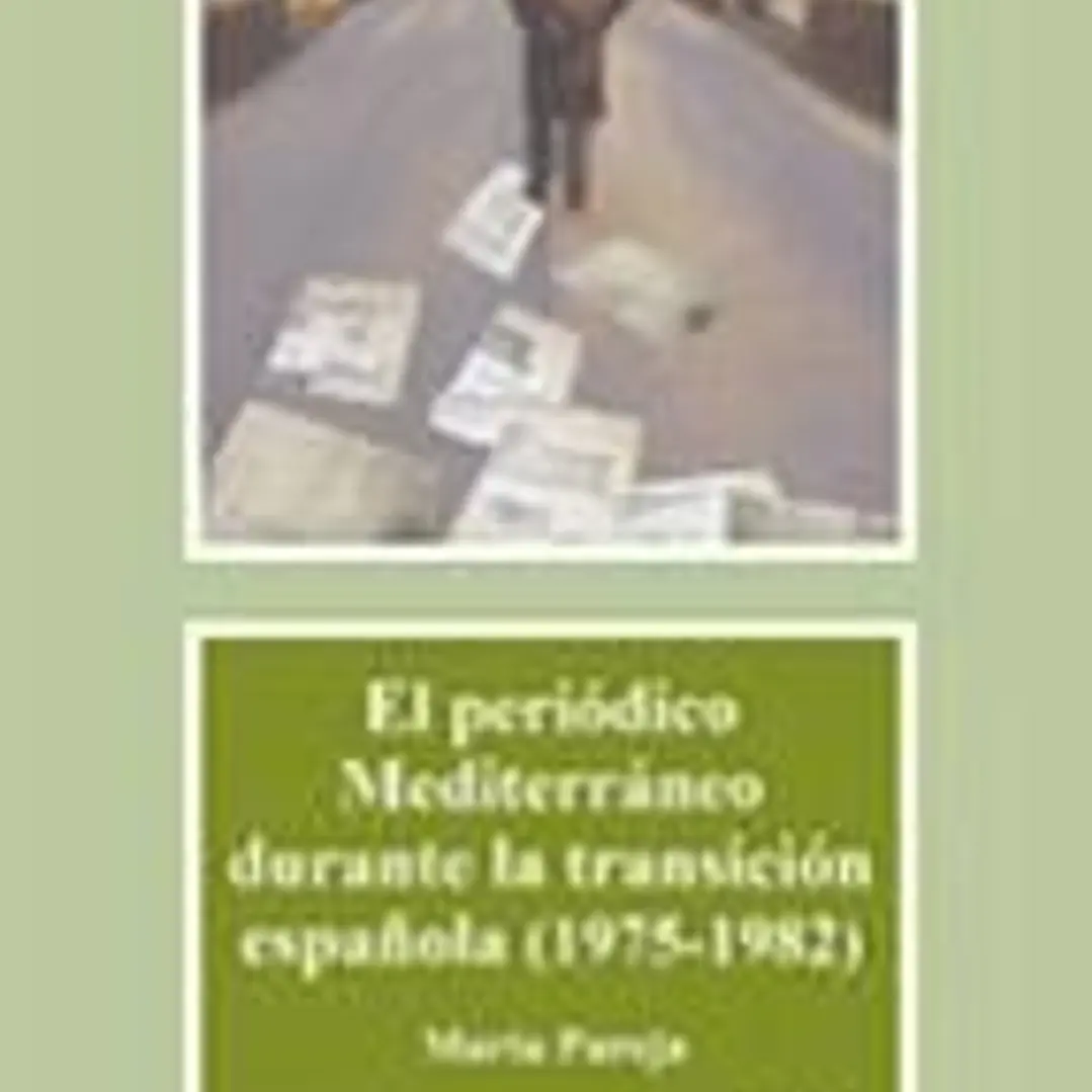 El periódico Mediterráneo durante la transición española (1975-1982) 1