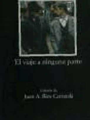 El viaje a ninguna parte
