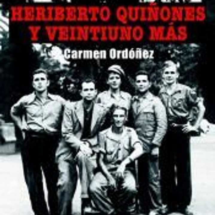 HERIBERTO QUIÑONES Y VEINTIUNO MÁS 1