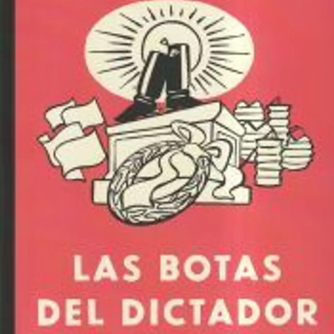 Las botas del dictador: Y otras viñetas bajo la sombra del fascismo 1