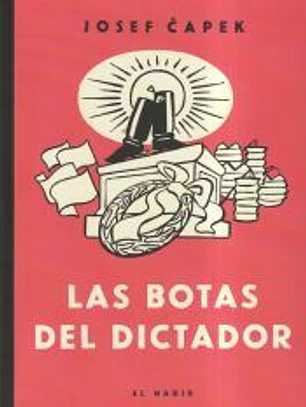 Las botas del dictador: Y otras viñetas bajo la sombra del fascismo