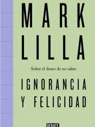 Ignorancia y felicidad