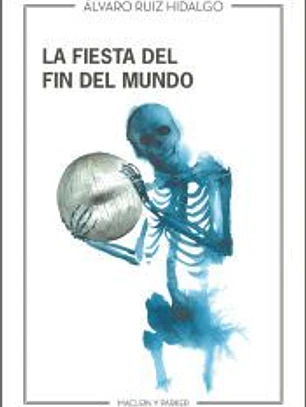 La fiesta del fin del mundo