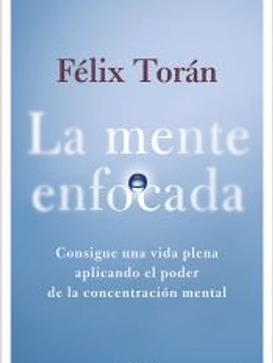 La mente enfocada