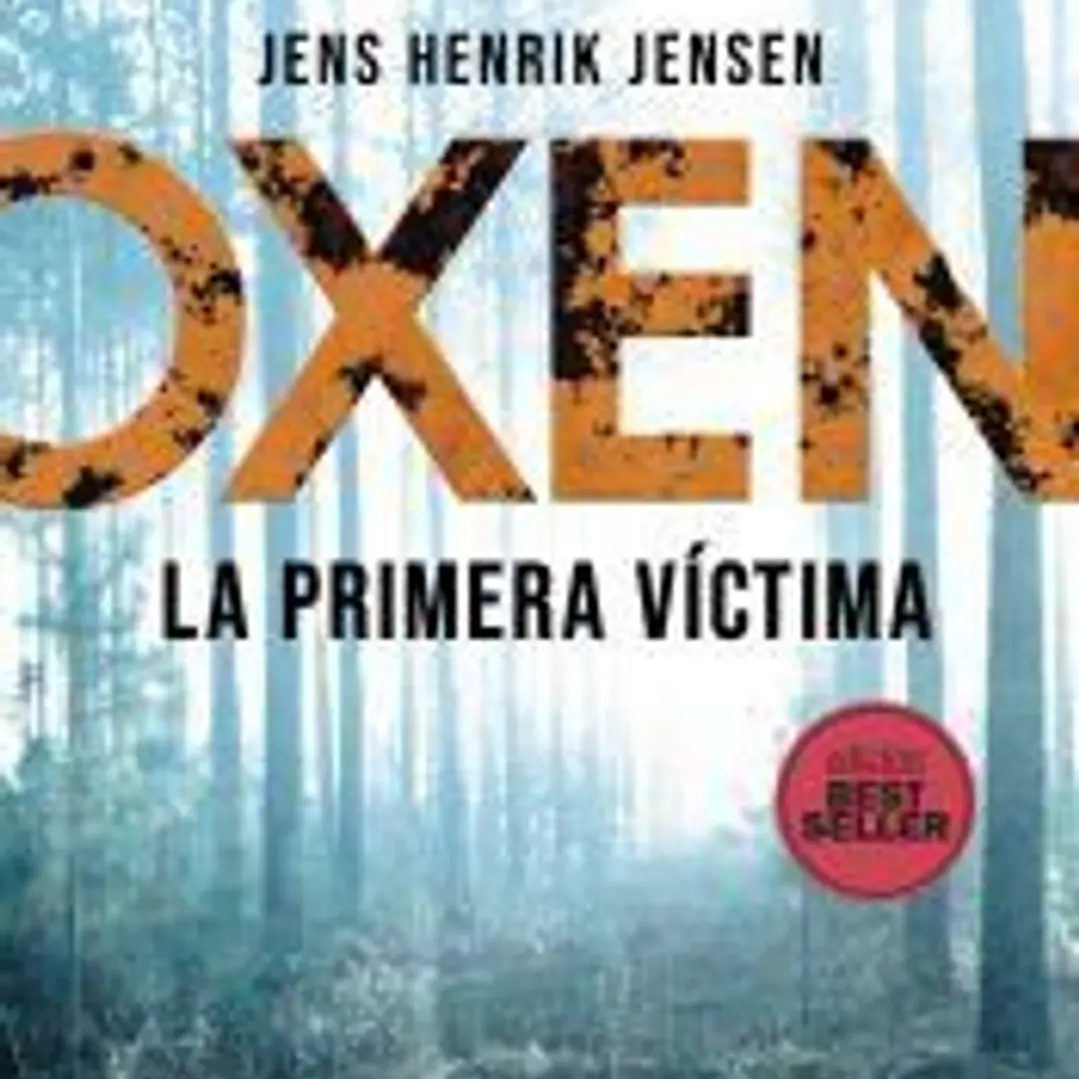 Oxen. La primera víctima 1