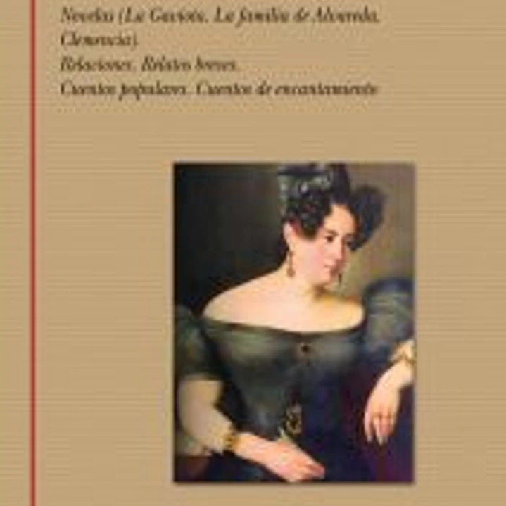 La Gaviota. La familia de Alvareda. Clemencia. Relaciones. Relatos breves. Cuentos populares. Cuentos de encantamiento 1