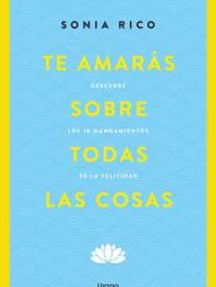 Te amarás sobre todas las cosas