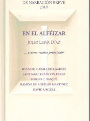 En el alféizar y otros relatos premiados. XXI Premio UNED de narración breve 2010