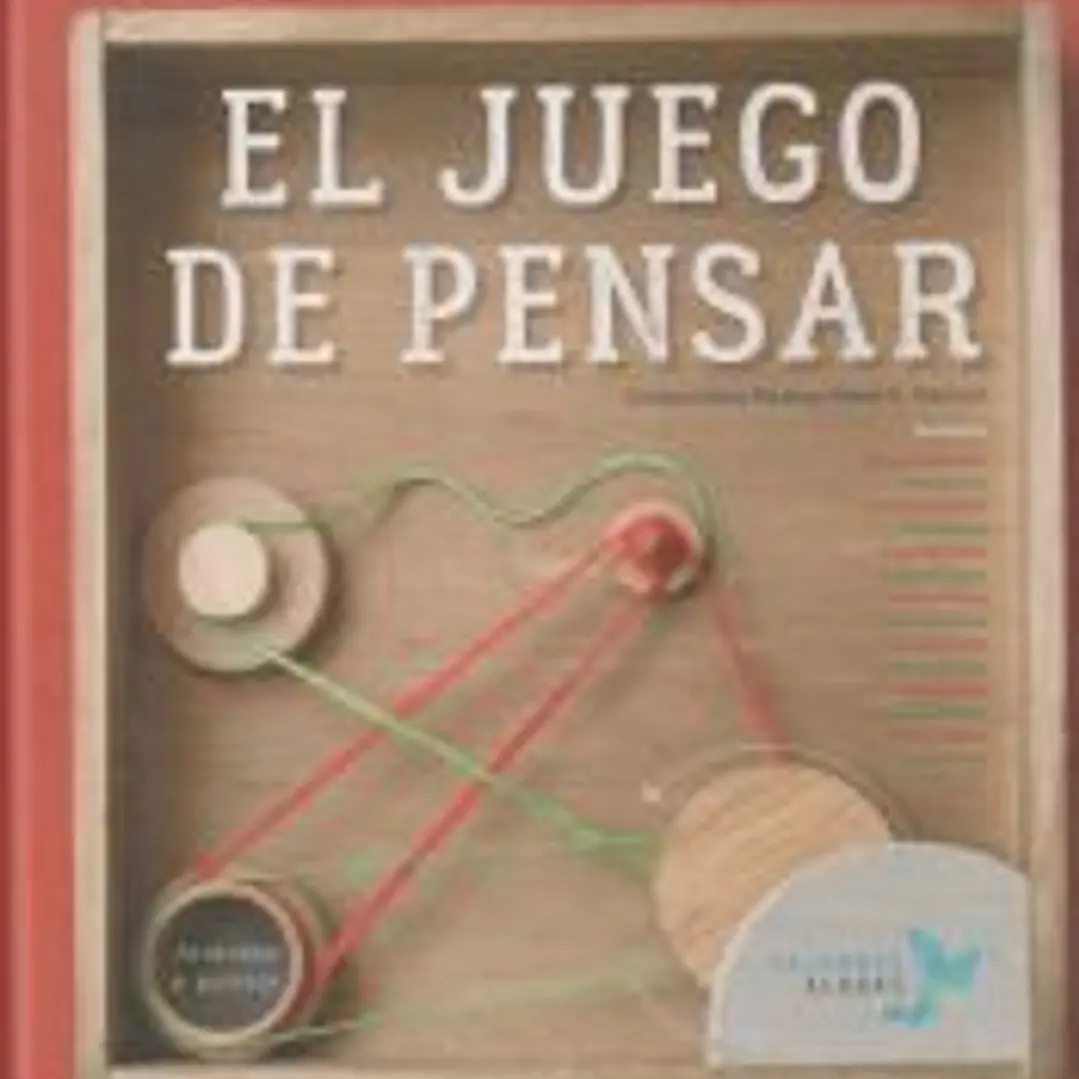 El juego de pensar: Atrévete a pensar 1