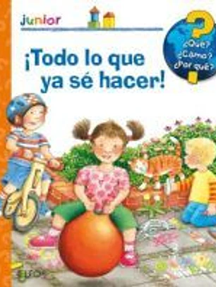 ¿Qué? Junior. ¡Todo lo que ya sé hacer!