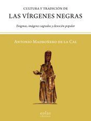 CULTURA Y TRADICIÓN DE LAS VÍRGENES NEGRAS
