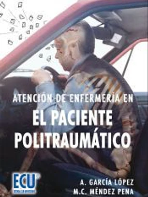 Atención de enfermería en el paciente politraumático 