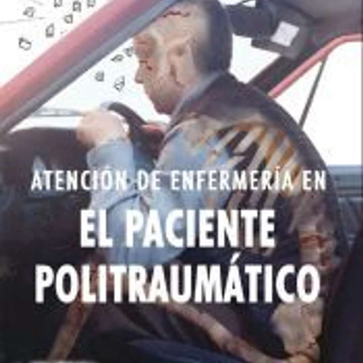Atención de enfermería en el paciente politraumático  1