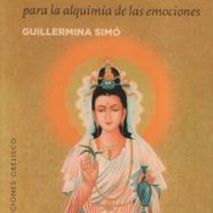 Mensajes de la maestra Kwan Yin para la alquimia de las emociones 1