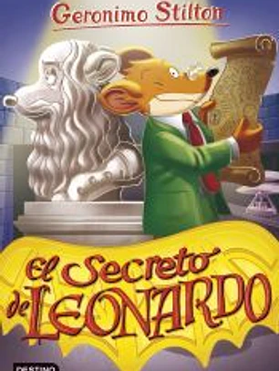 Geronimo Stilton. El secreto de Leonardo