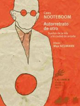 Autorretrato de otro. Sueños de la isla y la ciudad de antaño