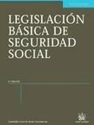Legislación básica de Seguridad Social 9ª Ed. 2012 