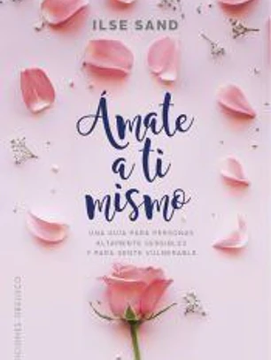 Ámate a ti mismo