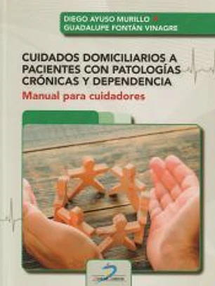 Cuidados domiciliarios a pacientes con patologías crónicas y dependencia