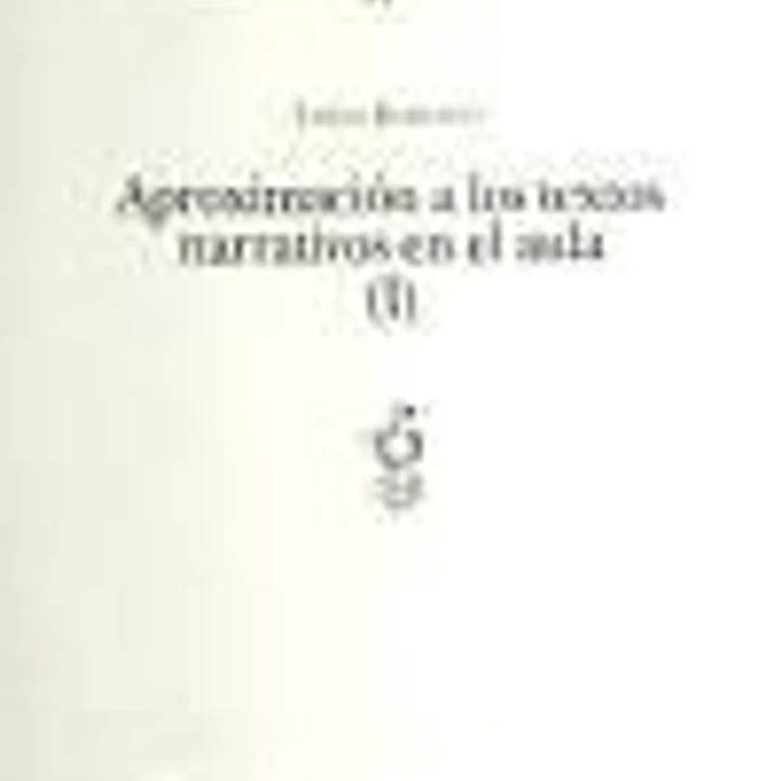Aproximación a los textos narrativos en el aula (I) (g) 1