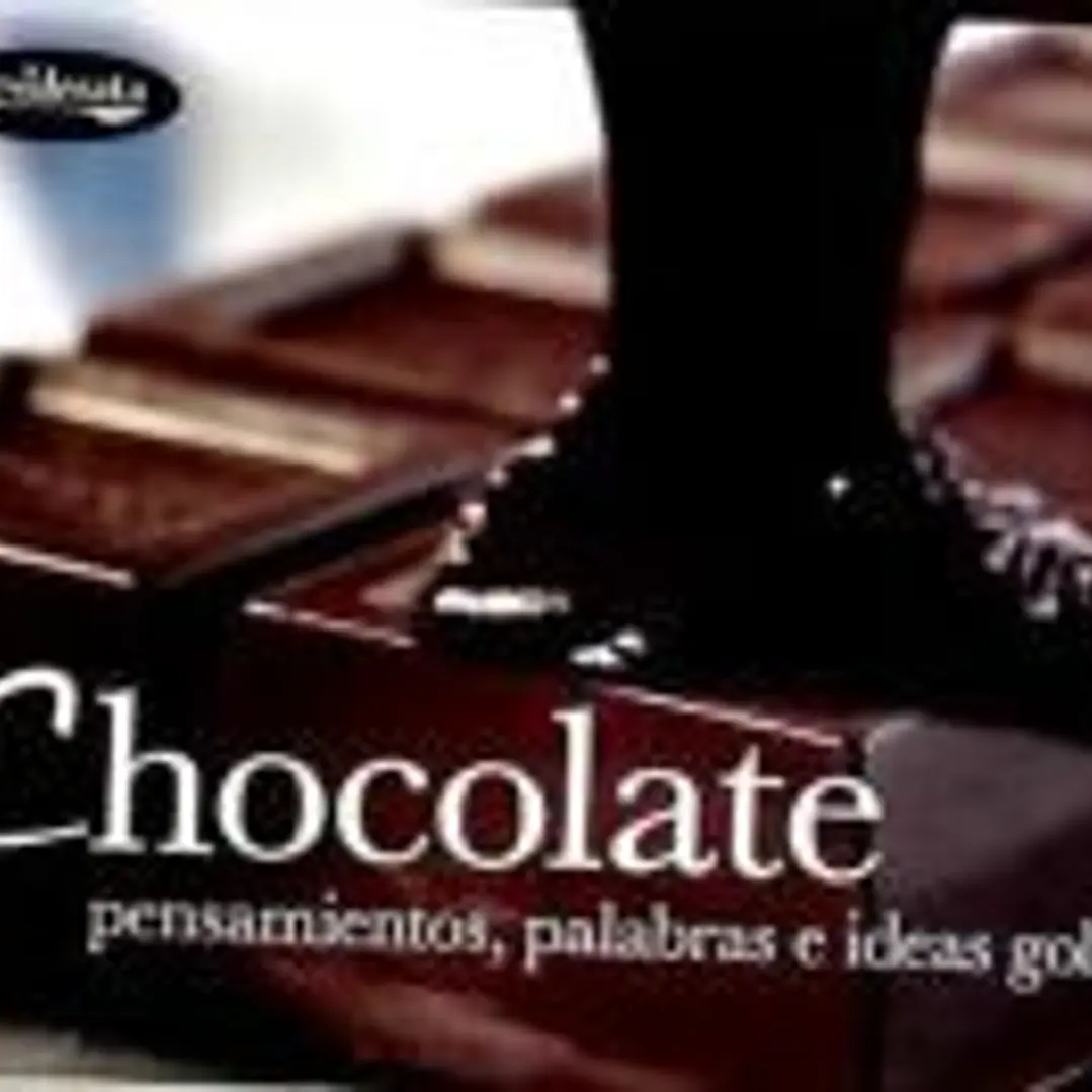 Chocolate : pensamientos, palabras e ideas golosas 1