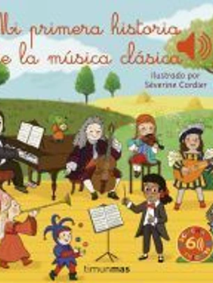 Mi primera historia de la música clásica
