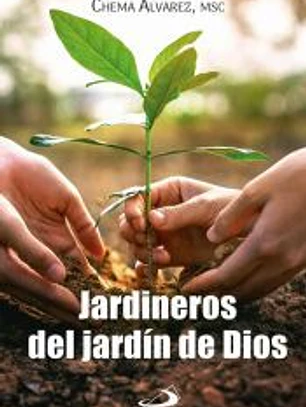 Jardineros del jardín de Dios