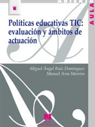 Políticas educativas TIC: evaluación y ámbitos de actuación