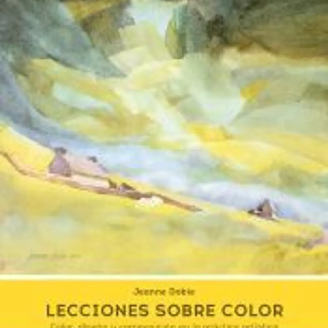 Lecciones sobre color Color, diseño y composición en la práctica artística 1