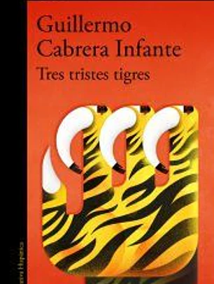 Tres tristes tigres