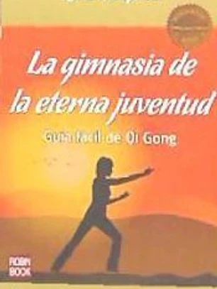 LA GIMNASIA DE LA ETERNA JUVENTUD