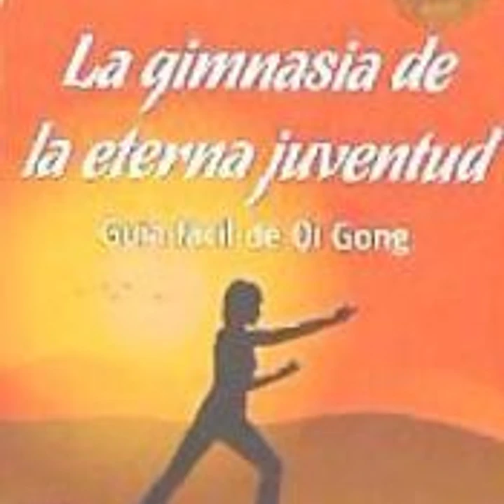 LA GIMNASIA DE LA ETERNA JUVENTUD 1