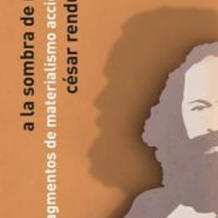 A LA SOMBRA DE MARX 1
