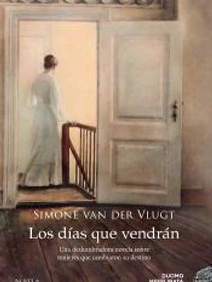 Los días que vendrán