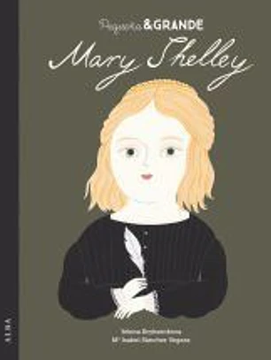 Pequeña & Grande Mary Shelley