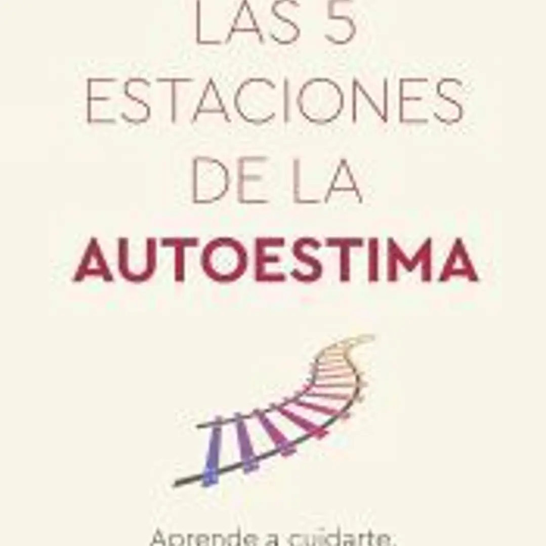 Las 5 estaciones de la autoestima 1