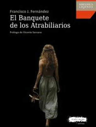 El banquete de los atrabiliarios