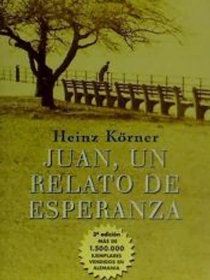 JUAN, UN RELATO DE ESPERANZA