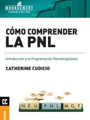 Cómo comprender la PNL