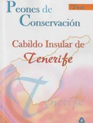 Peones de Conservación del Cabildo Insular de Tenerife. Test