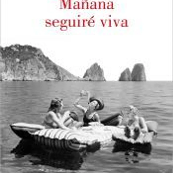 Mañana seguiré viva 1