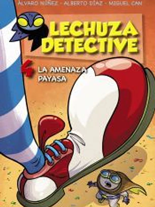 Lechuza Detective 4: La Amenaza Payasa