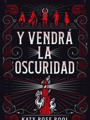 Y vendrá la oscuridad
