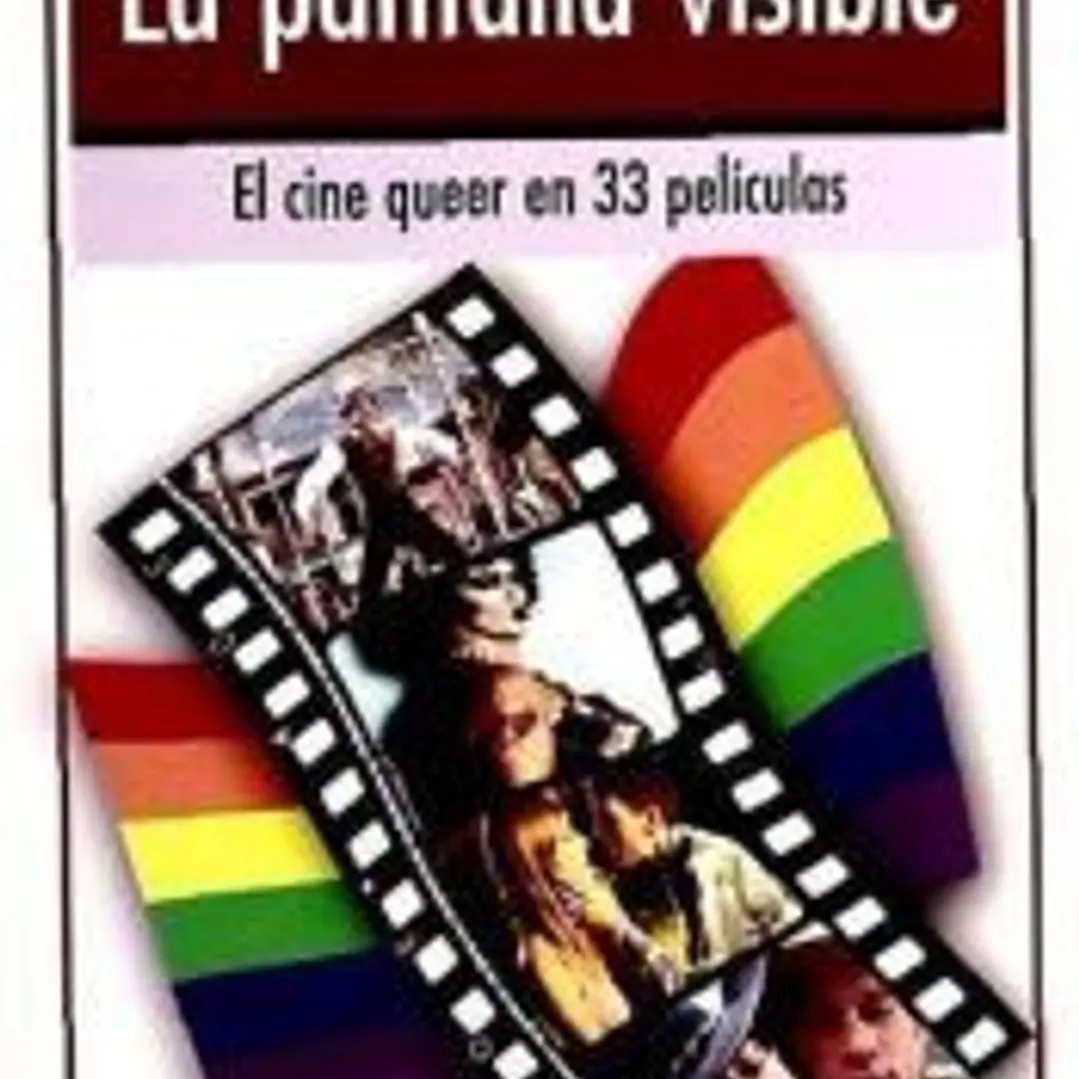 La pantalla visible. El cine queer en 33 películas 1
