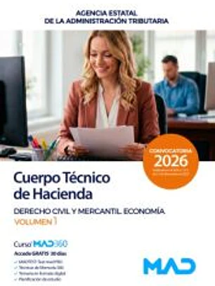 Cuerpo Técnico de Hacienda. Derecho Civil y Mercantil. Economía Volumen 1. Agencia Estatal de Administración Tributaria AEAT
