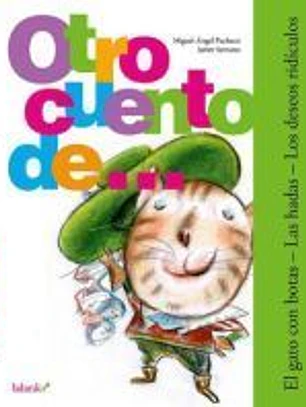 Otro cuento de... 3: El gato con botas, Las hadas y Los deseos ridículos