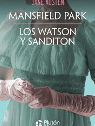 Mansfield Park - Los Watson y Sanditon